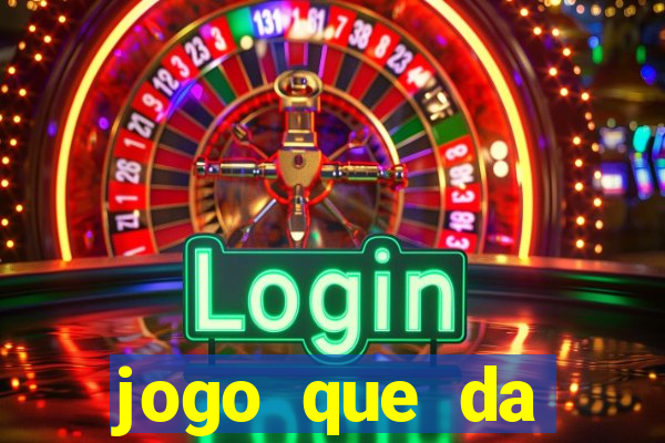 jogo que da dinheiro para se cadastrar